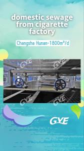 Changsha Hunan domestic sewage from cigarette factory-1800m³/d